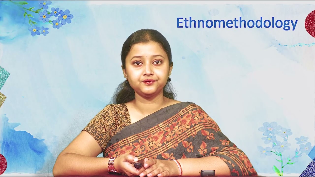 Week 6 Module Unit 14 Ethnomethodology