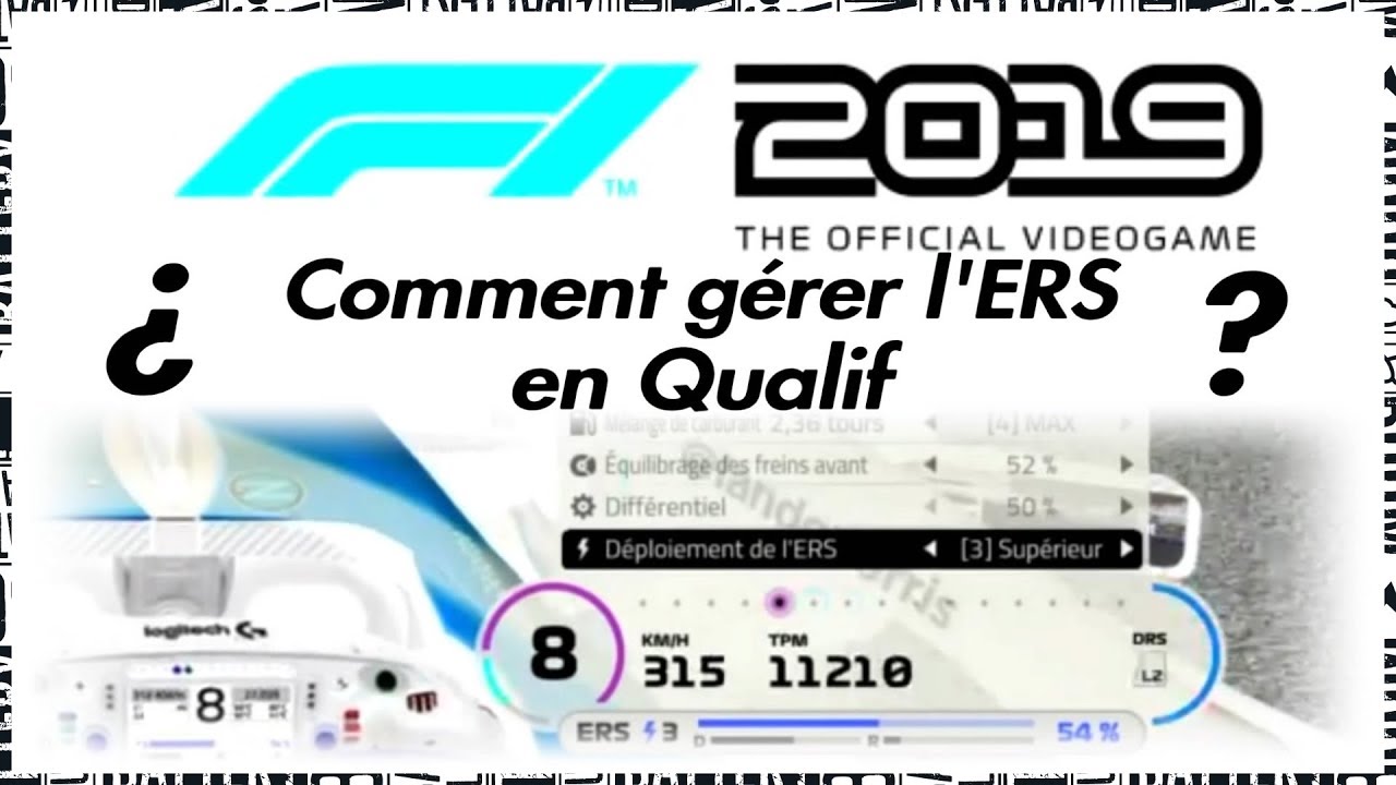 Comment Gérer l’ERS en Qualif sur F1 2019 ? Manette et Volant
