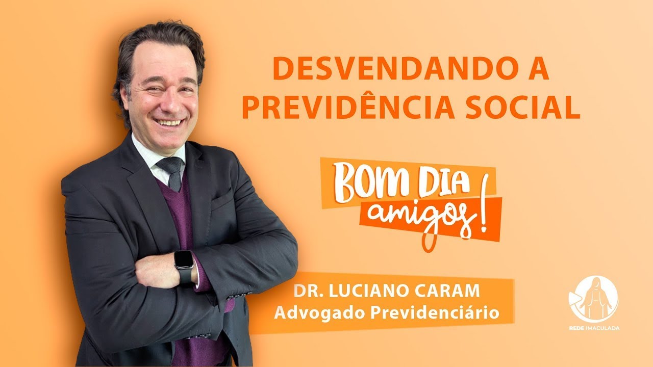 Você tem dúvidas sobre Previdência Social? Dr. Luciano Caram responde! | BDA - 12.06.2026