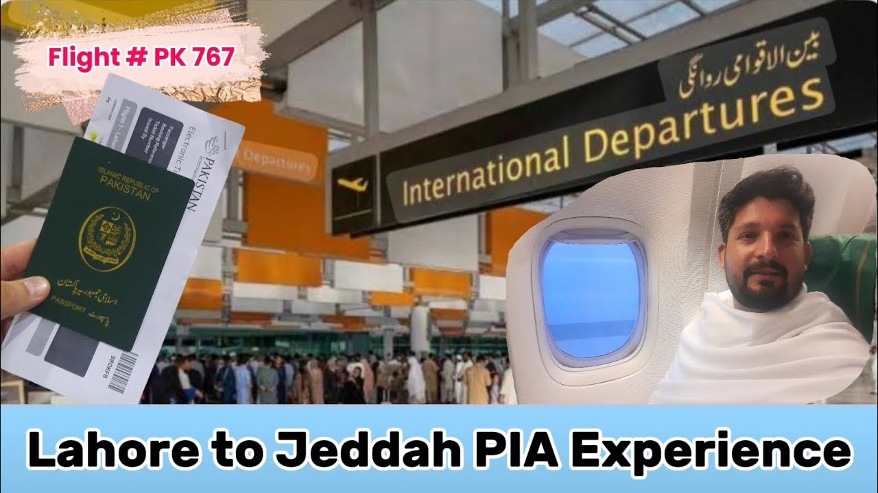Lahore to Jeddah Through PIA Economy Experience | International travel To Makkah | PIA Services
