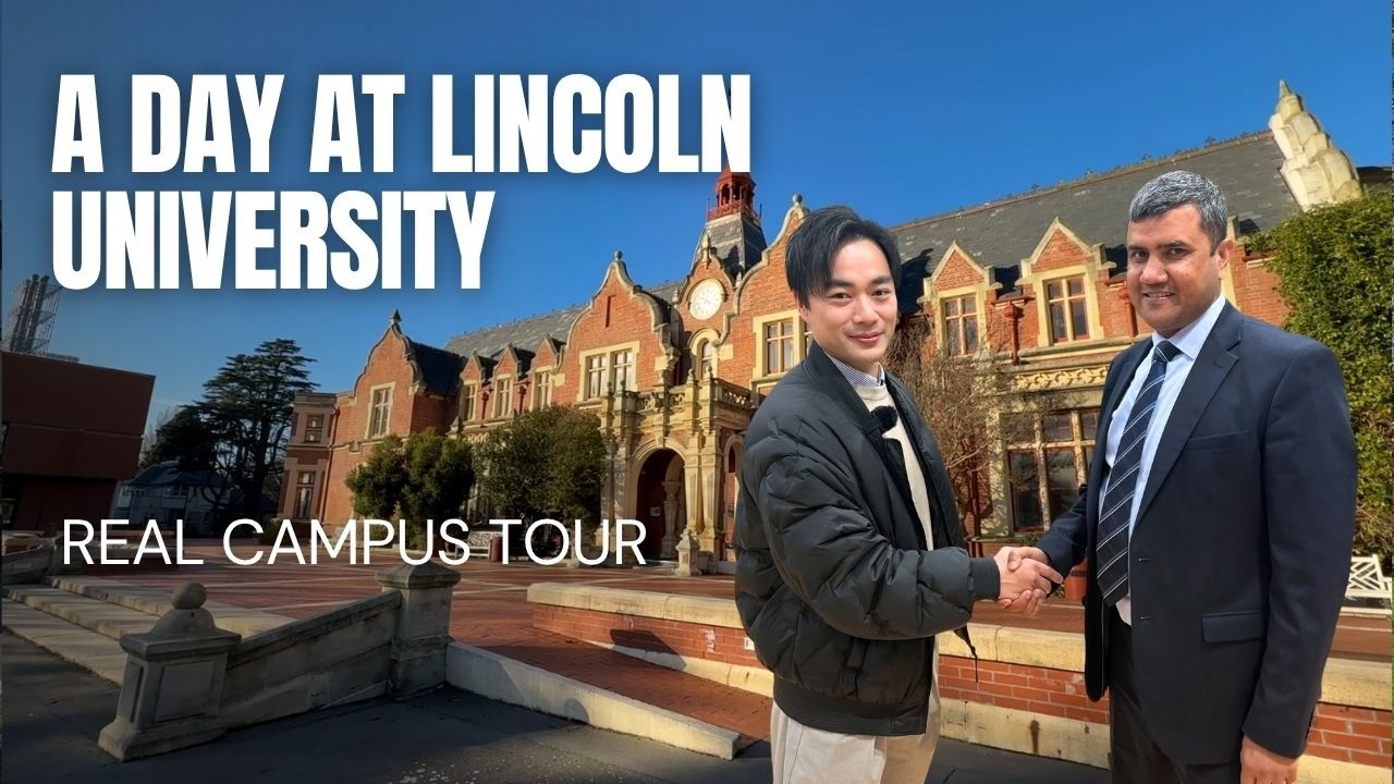 Exploring Lincoln University New Zealand | Study in New Zealand | Student Guide & Campus Tour