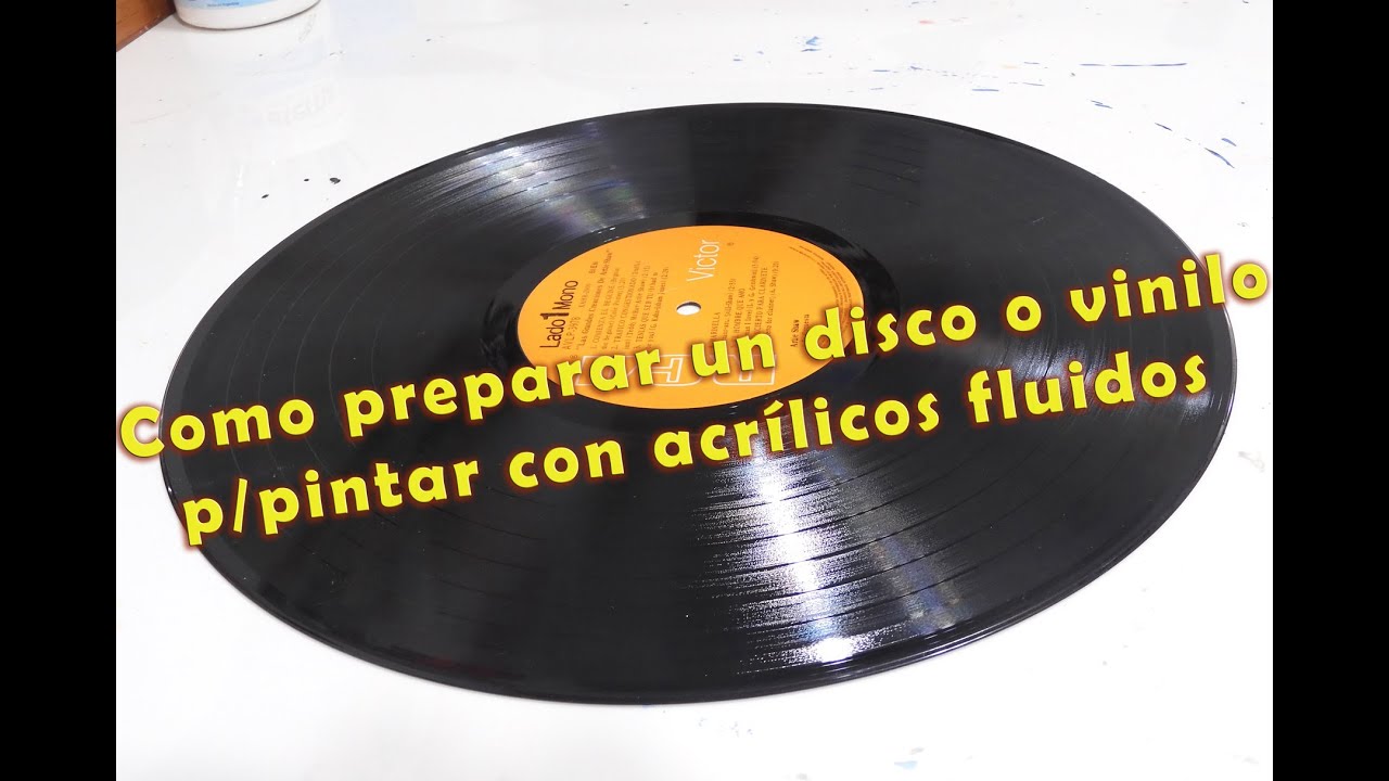 2 - Como preparar un disco o vinilo para pintar con acrílicos