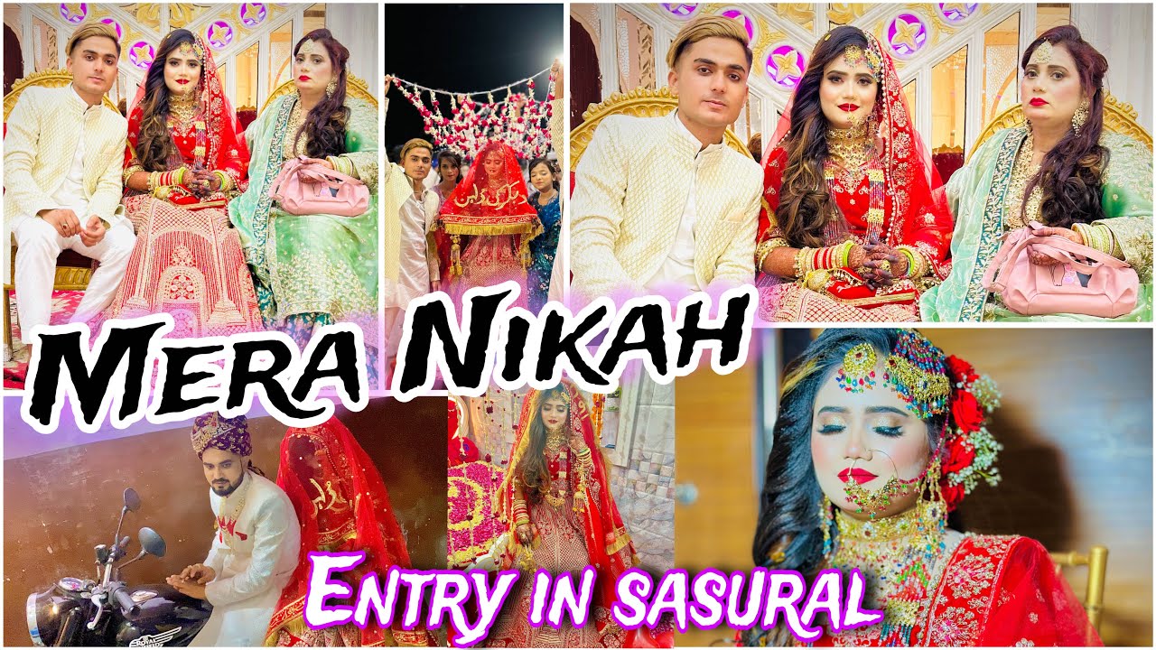 Mera Nikah & Entry In Sasural | My First Vlog | Ma Sha Allah ✨💞