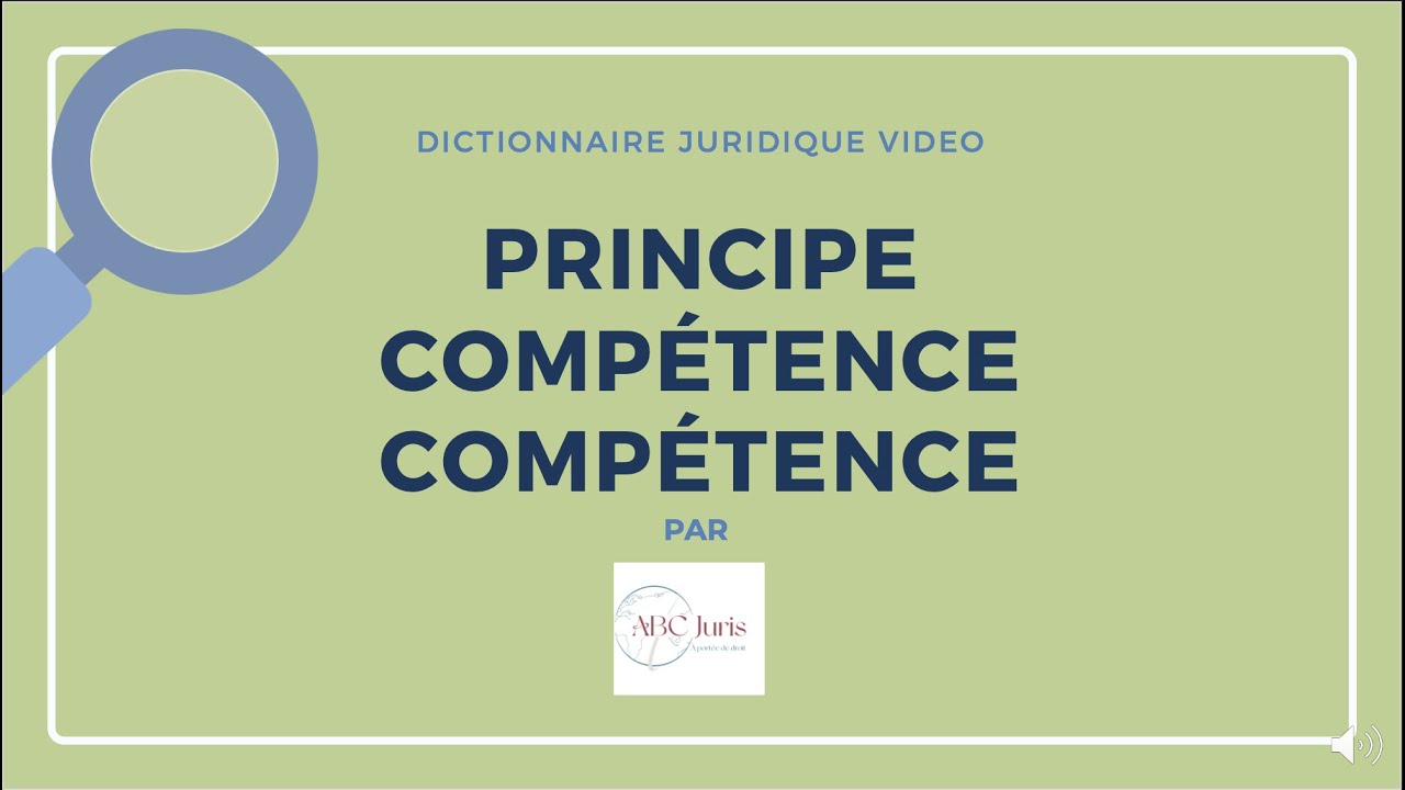 Principe de COMPÉTENCE - COMPÉTENCE en arbitrage  🔤