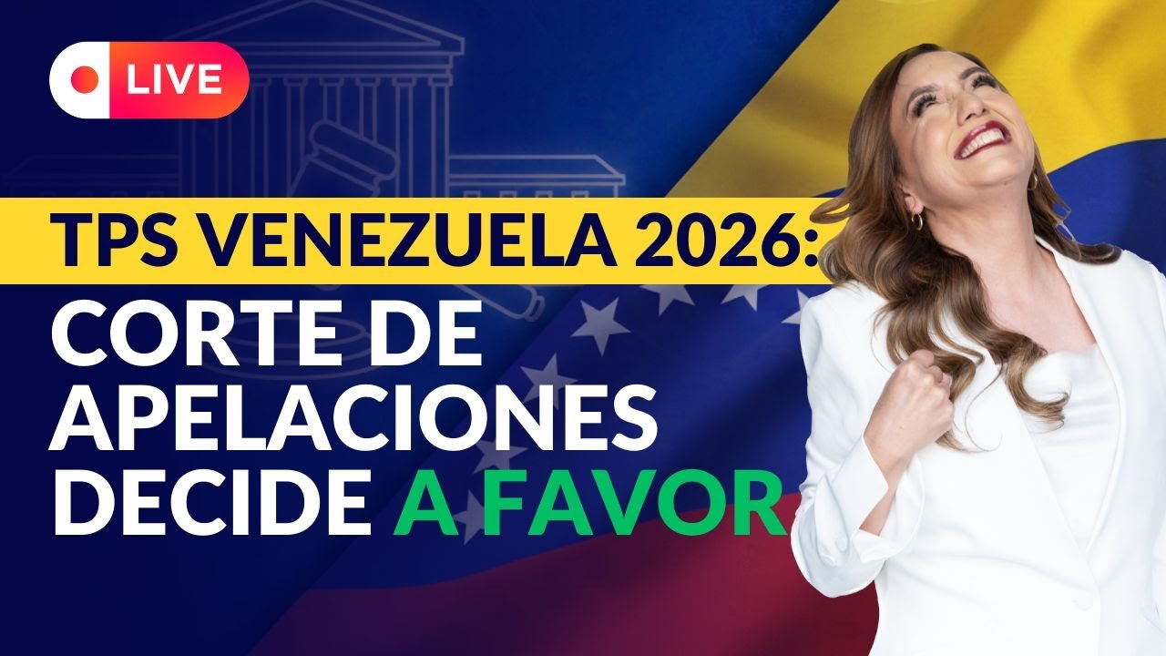 Victoria para TPS Venezuela: Corte de apelaciones decide a favor de TPS