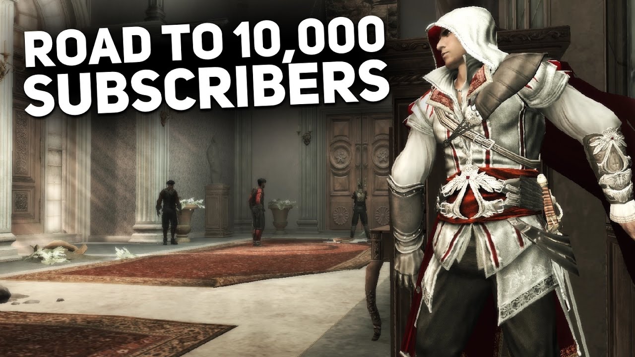Road to 10,000 Subscribers [LIVE] #1 - Assassin's Creed II (Open World Stuff)