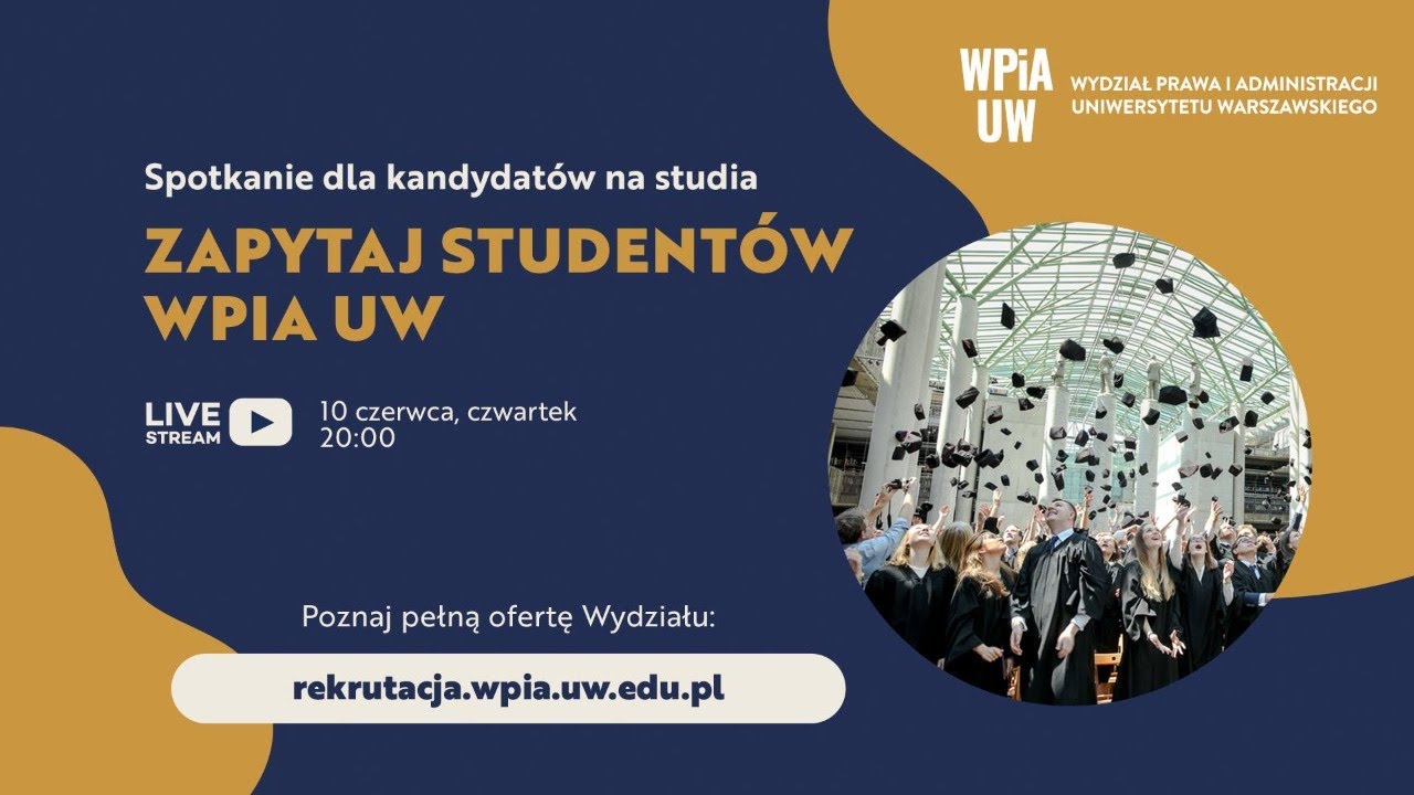 Zapytaj studentów WPiA UW! Spotkanie dla kandydatów na studia