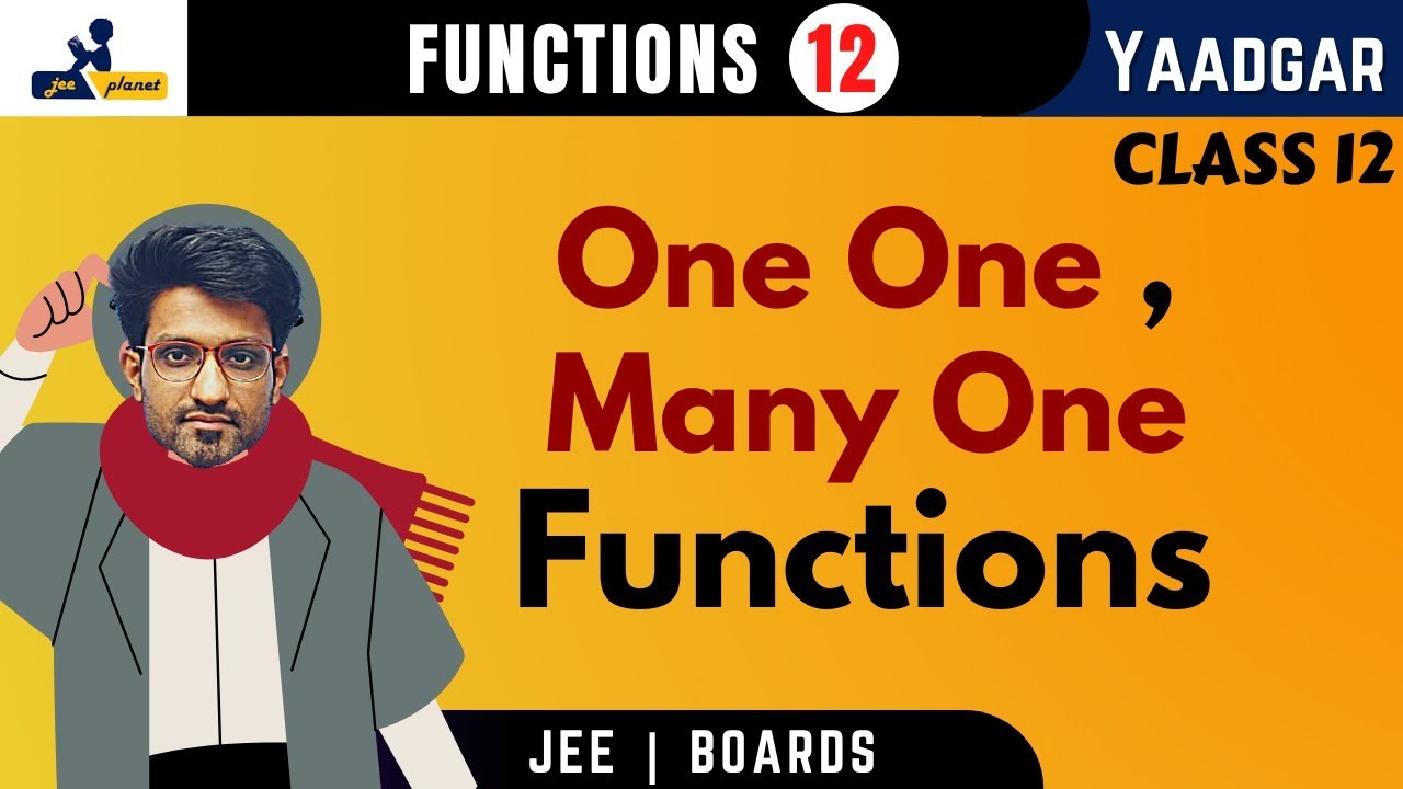 Functions 12 | One One | Many One Functions | Yaadgar Series | Aman Malik | JEE Planet