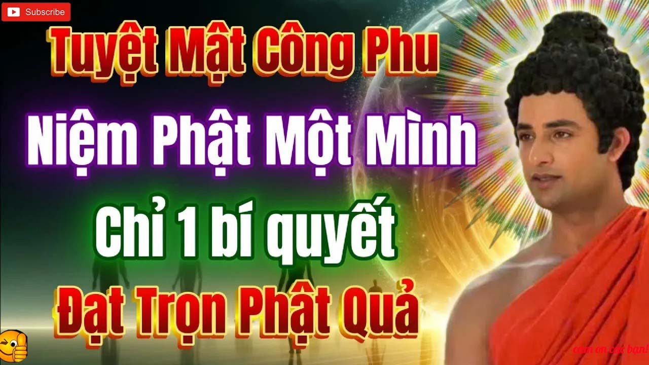 Bí quyết niệm Phật một mình, đạt Phật Quả, vãng sanh cực lạc   Quán Trà Đời