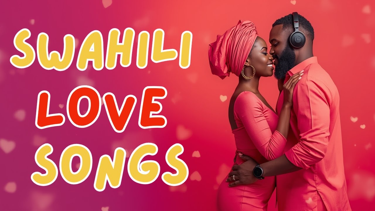 Swahili Slow Jams 2025 | Romantic Bongo Flava & East African Love Ballads 1 Hour 💕