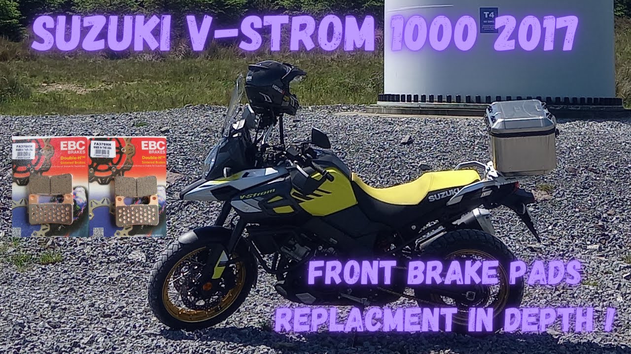 Suzuki v-strom 1000 2017 front brake pads change ( in depth ) how to