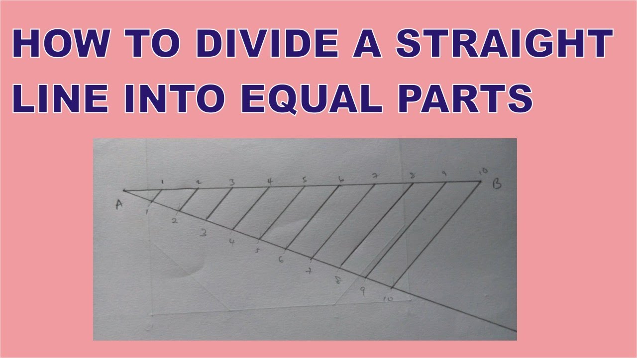 How to Divide a Straight Line into Equal Number of Parts | Line Division in Drawing | PA Academy