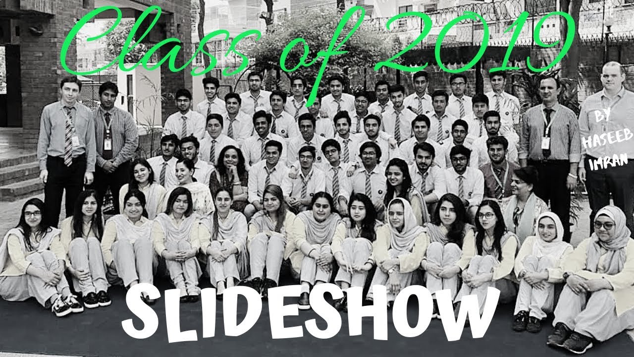 ISC-Lahore Class of 2019 SLIDESHOW