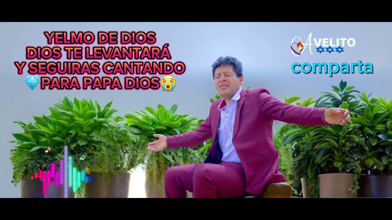 YELMO DE DIOS 2024 (ALSO MIS MANOS ARRIBA) PAPITO DIOS TE LEVANTARA PASTOR HABR&Aacute;N MU&Ntilde;OS