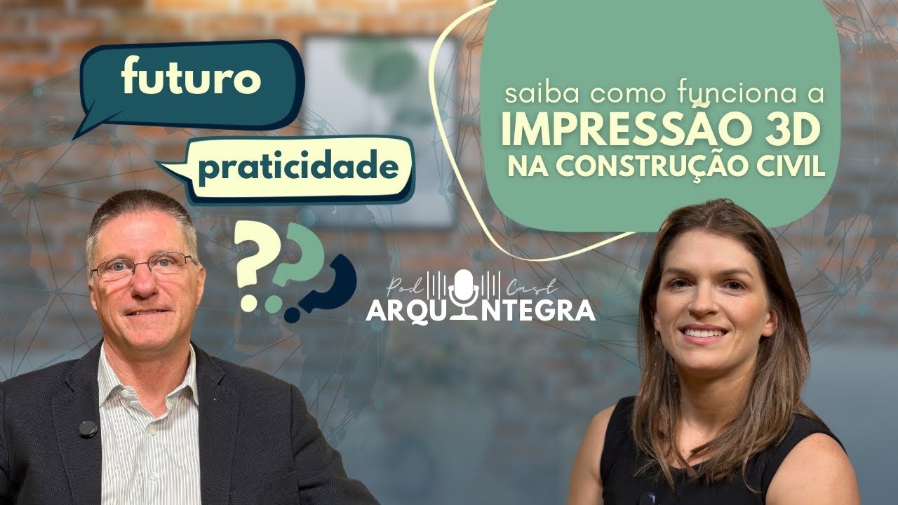 COMO A IMPRESSÃO 3D ESTÁ REVOLUCIONANDO A CONSTRUÇÃO CIVIL NO BRASIL!