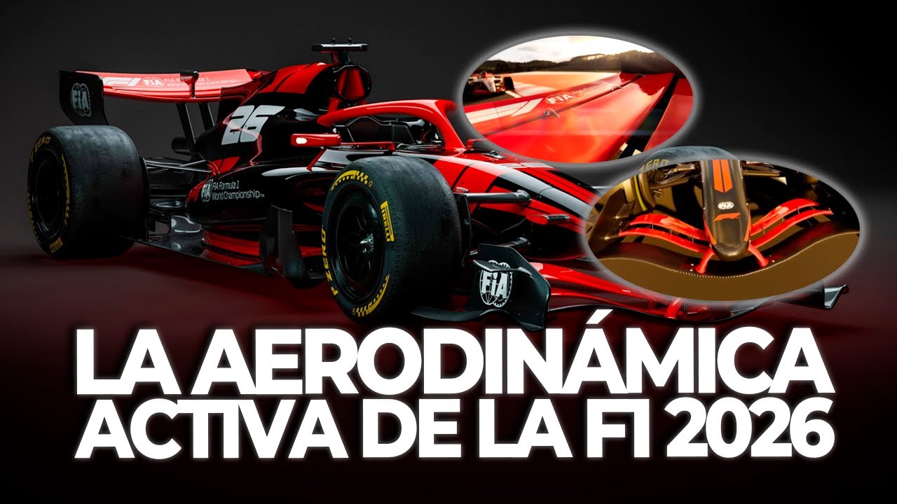 EL ADIÓS DEL DRS: LA AERODINÁMICA ACTIVA DE LA F1 DE 2026