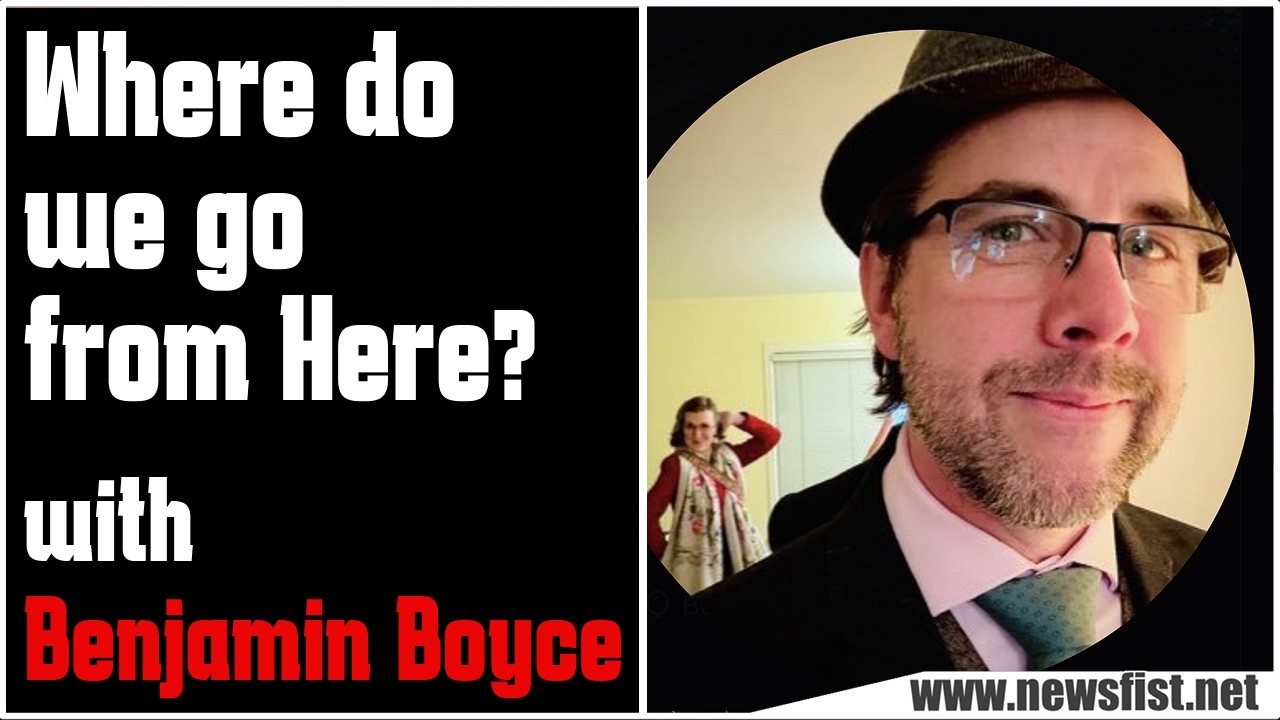 Where do We go from Here? - with Benjamin Boyce