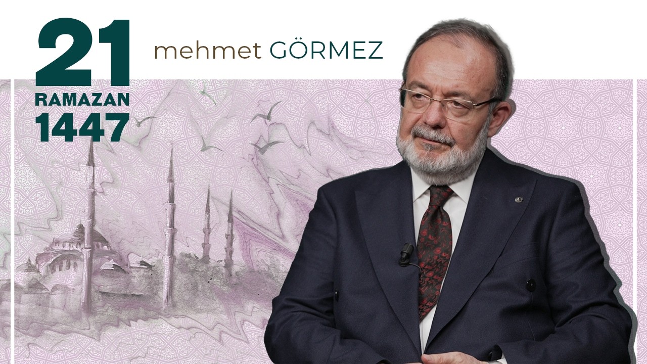 Rahmet Sofrası - Mehmet Görmez | 21 Ramazan