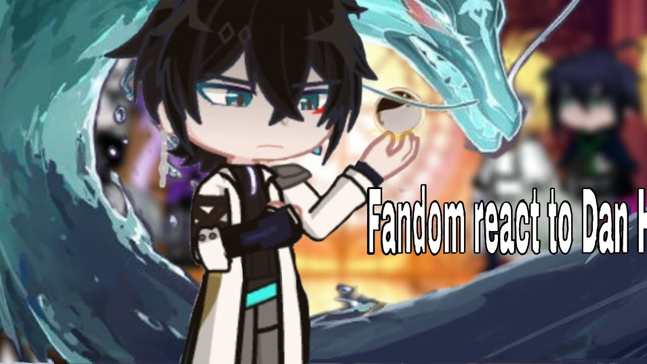 Fandom react to Dan Heng/(1/2)/2xspeed 