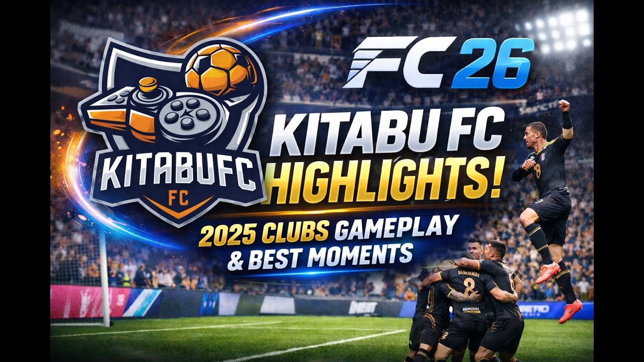 Обзор матча Kitabu FC 26 | Игровой процесс и лучшие моменты матчей клубов 2025 года