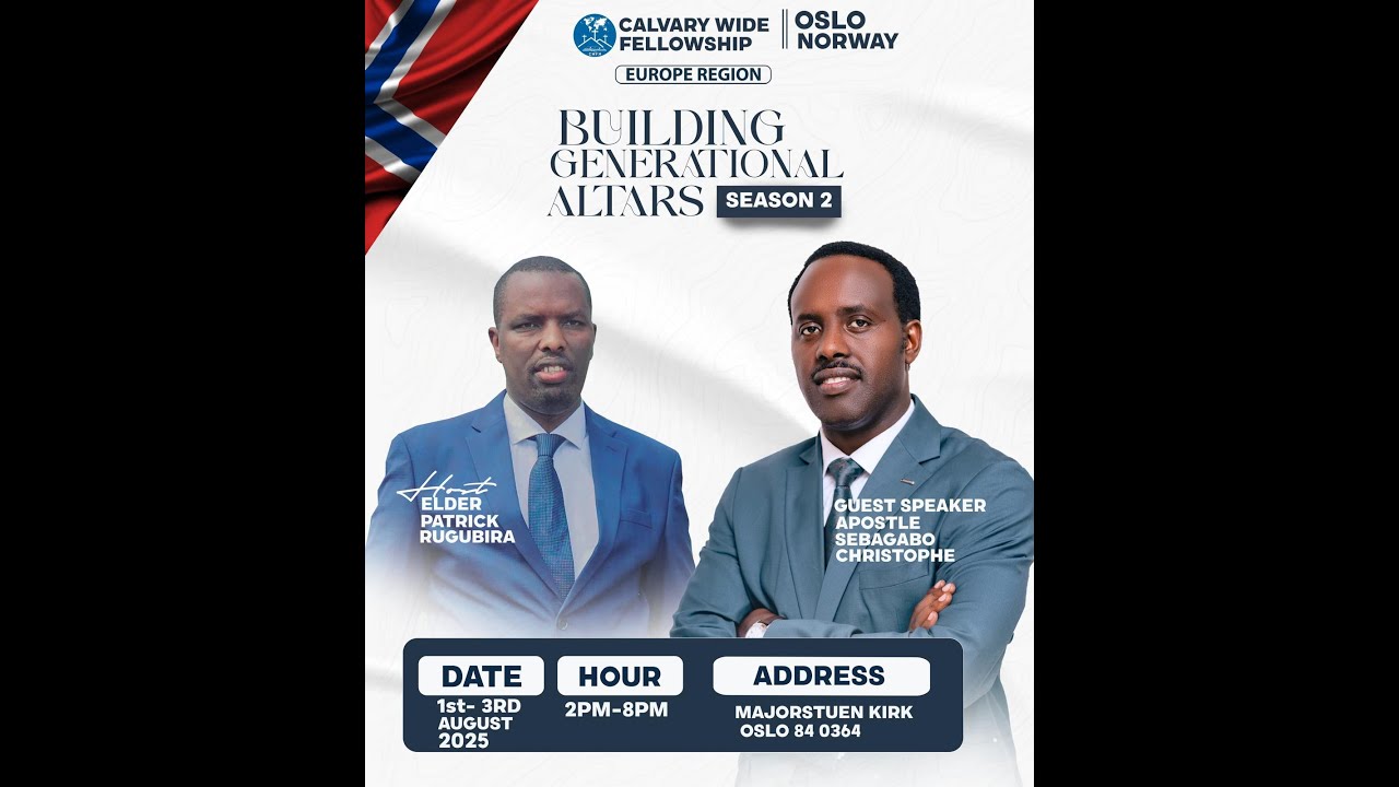 Calvary wide fellowship OSLO Igiterane Ngaruka mwaka  Season 2 Hamwe Na Apostle  Christoph SEBAGABO