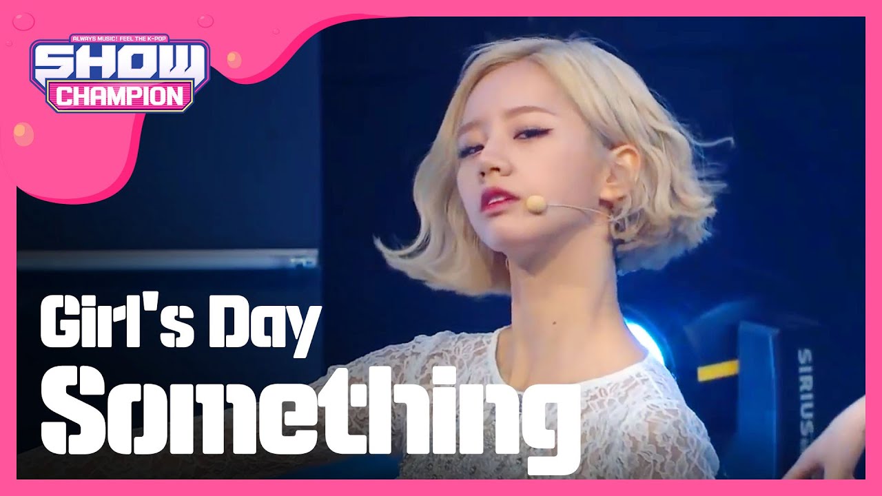 [SHOWCHAMPION] 걸스데이 - Something (Girl's day - Something) l EP.90