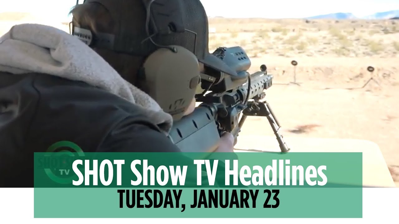 SHOT Show TV Headlines - Jan. 23 | 2018 SHOT Show