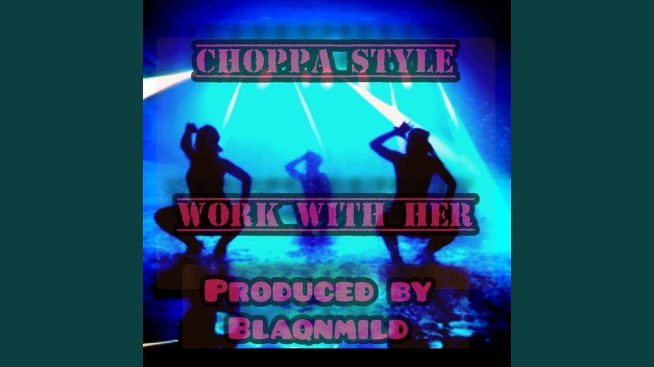 Work With Her (Radio Edit)