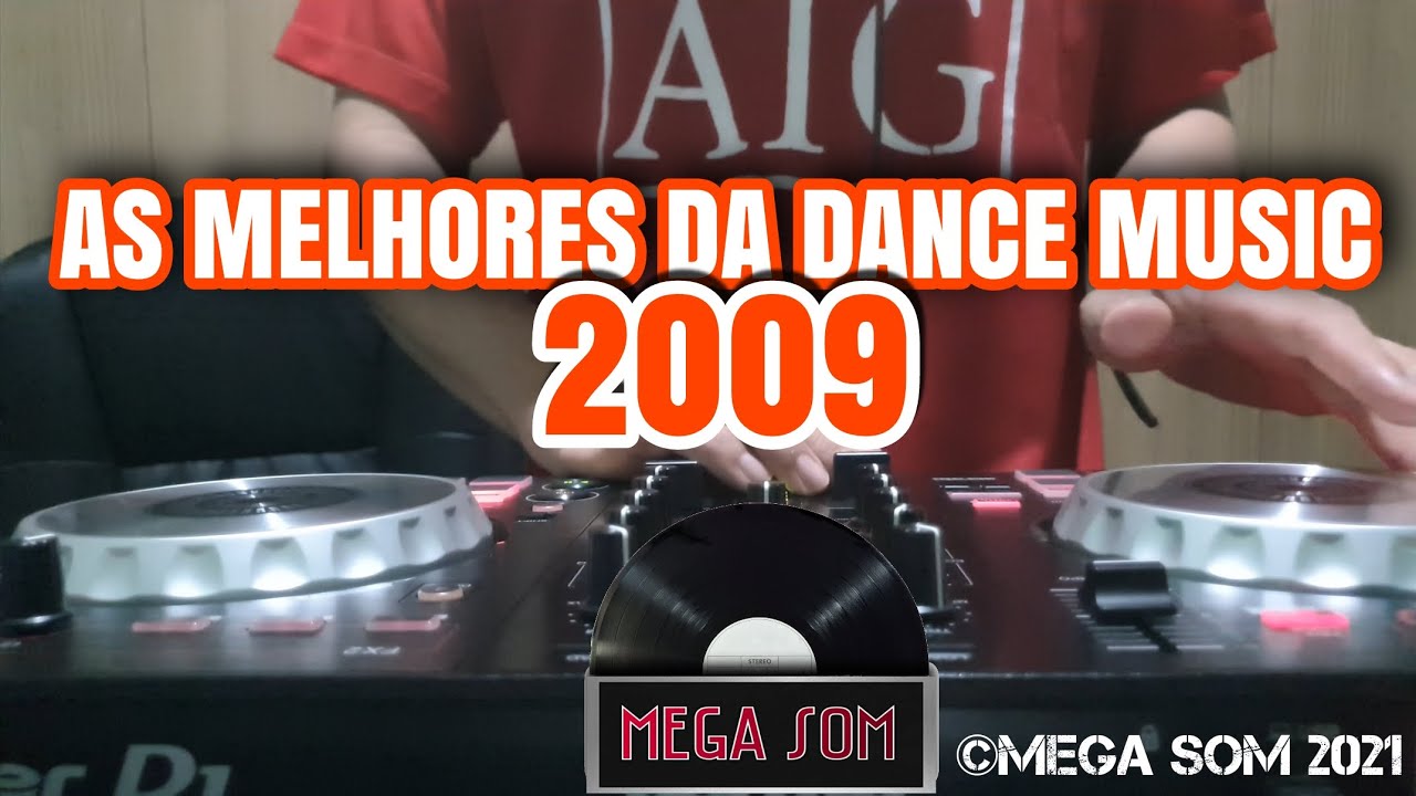 AS MELHORES DA DANCE MUSIC DE 2009