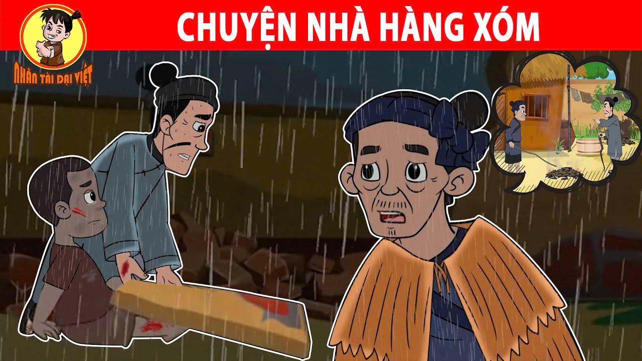 CHUYỆN NHÀ HÀNG XÓM - Nhân Tài Đại Việt - Phim hoạt hình - Truyện Cổ Tích Việt Nam