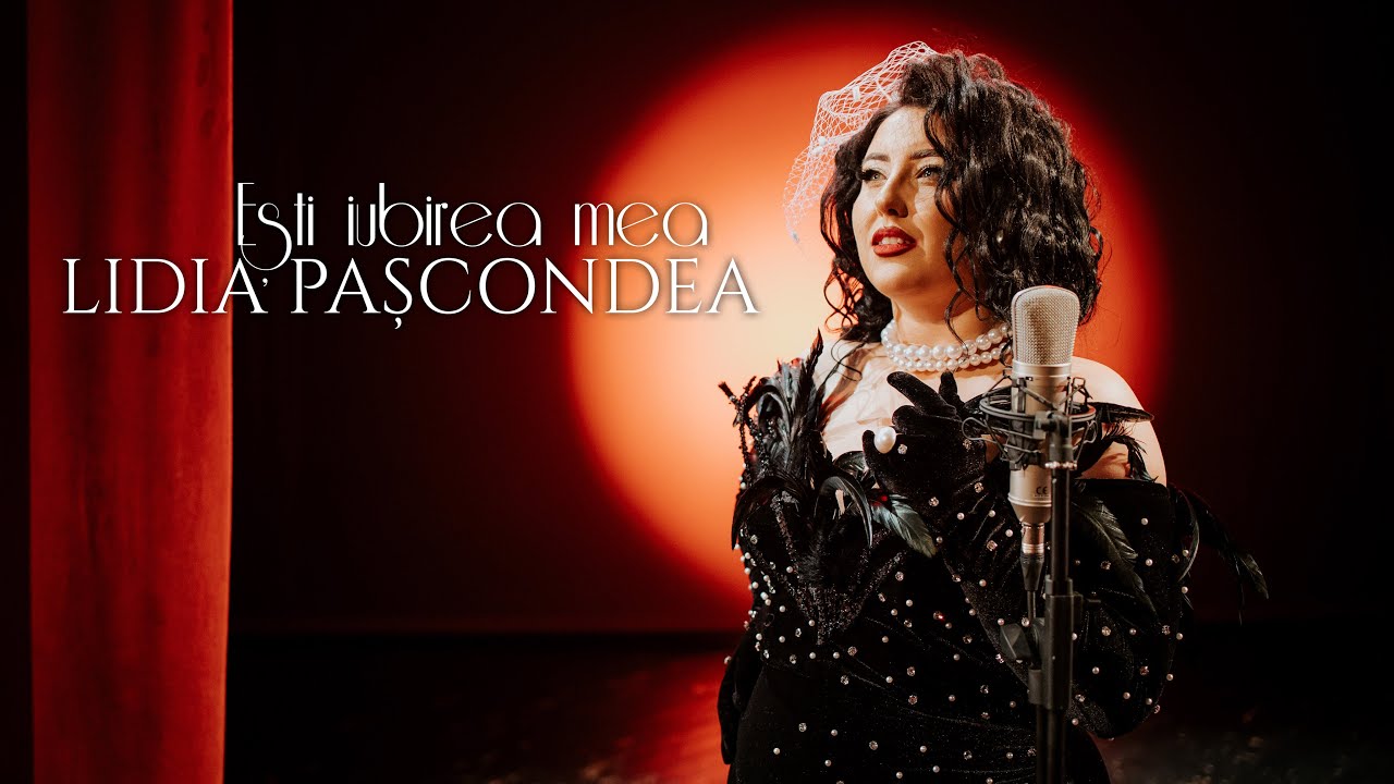 Lidia Pașcondea - Ești iubirea mea ❤️
