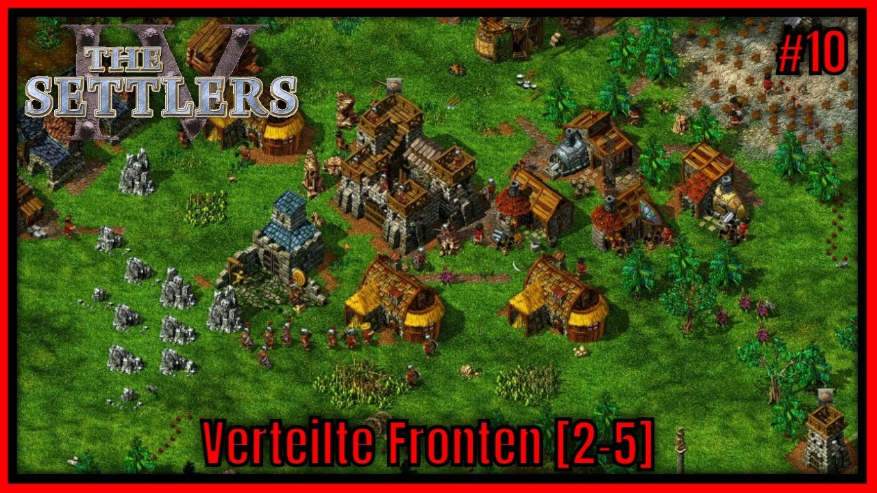 Die Siedler 4 - Verteilte Fronten [2-5] Mission CD #10