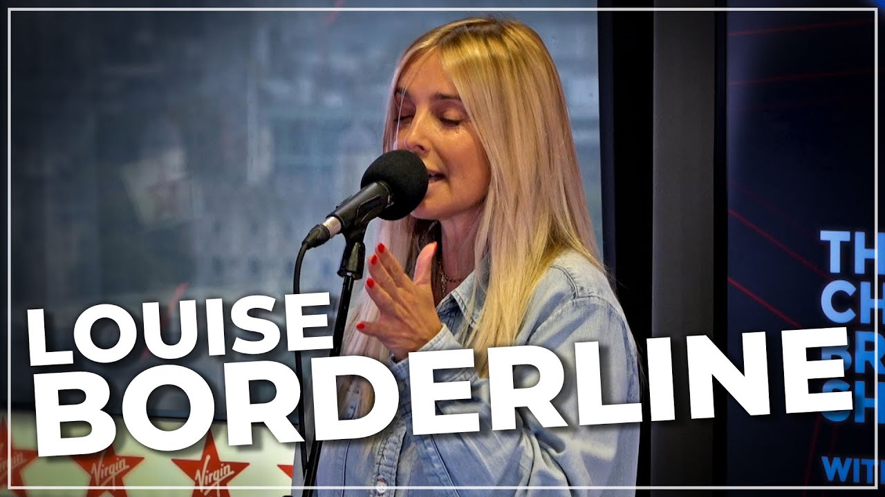Louise - Borderline (Live on the Chris Evans Breakfast Show with The National Lottery)
