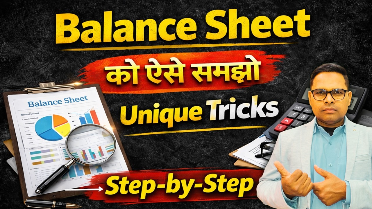 All About Balance Sheet | Unique Tricks | Step-by-Step