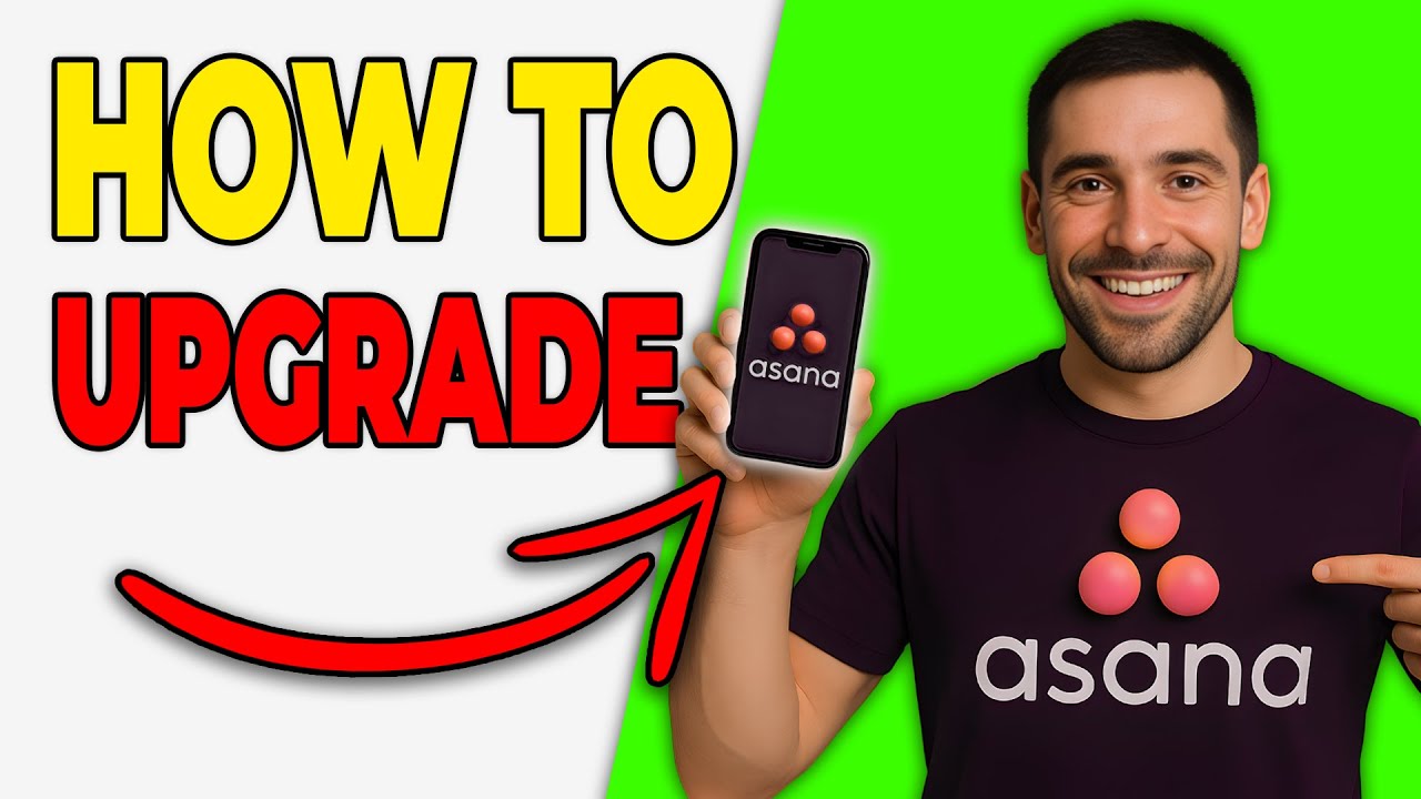 How To Upgrade Asana Plan (Pricing Options)