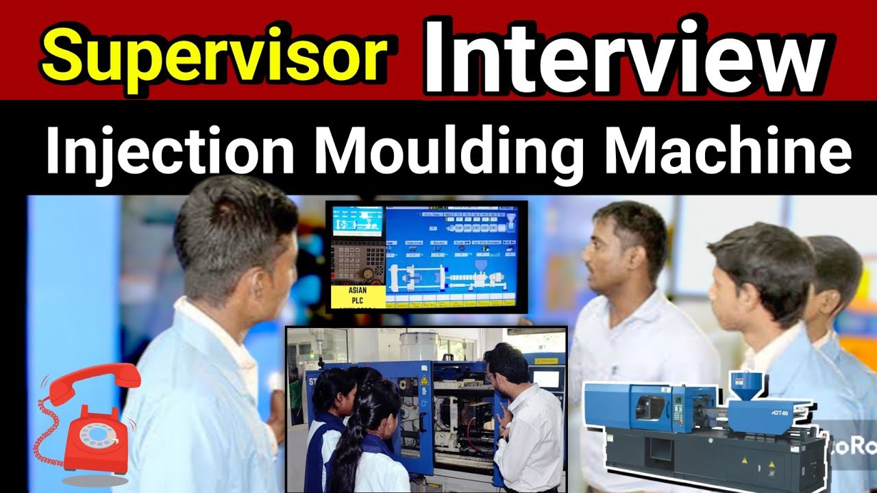 धमाकेदार इंटरव्यू | Supervisor Live Interview | Injection Moulding Machine |  Holding Pressure