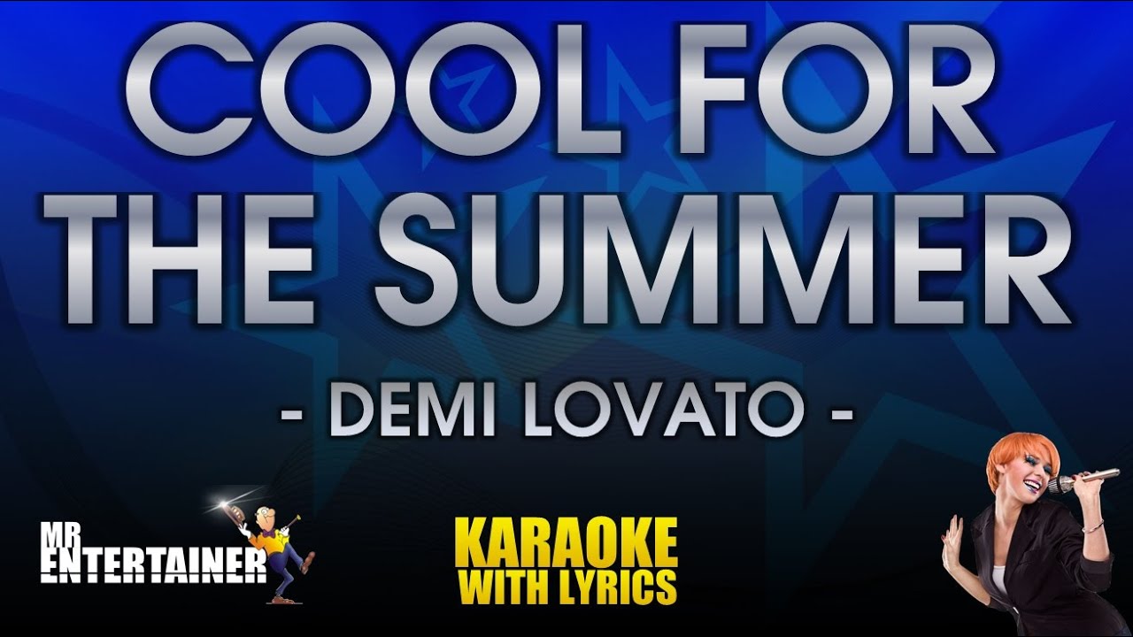 Cool for the Summer - Demi Lovato (KARAOKE)
