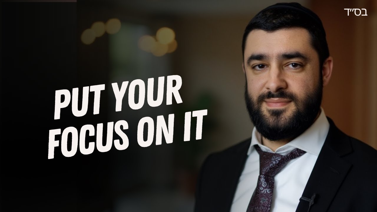 The Ultimate Investment: Where Should a Person Place Their Focus in Life? | Rabbi Israel Yakobov