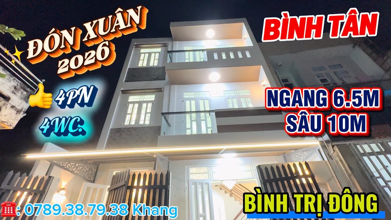 🏠Mới đẹp Q.Bình Tân.✨ĐÓN XUÂN 2026..👍 Ngang lên 6.5M x Sâu 10M.❤️Giá: 6.2 tỷ☎️: #0789387938 KHANG