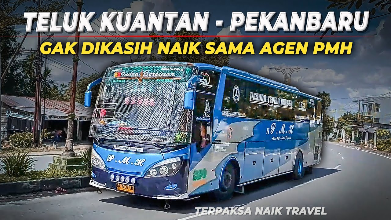 𝗛𝗜𝗞𝗦... 𝗚𝗔𝗞 𝗕𝗢𝗟𝗘𝗛 𝗡𝗔𝗜𝗞 𝗕𝗨𝗦 𝗟𝗘𝗚𝗘𝗡𝗗 𝗜𝗡𝗜 | Bis PMH Teluk Kuantan Pekanbaru Medan