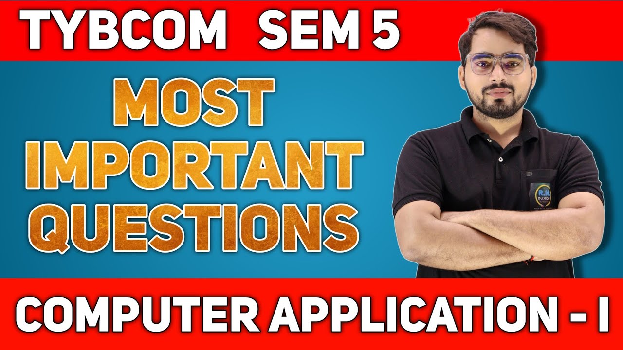 Most Important Questions of Computer System & Application | TYBCOM Sem 5 | 