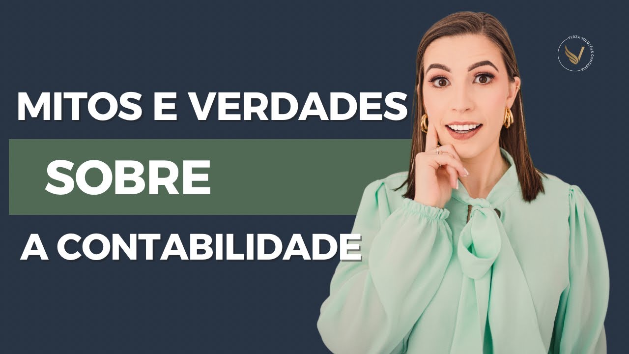 MITOS E VERDADES SOBRE A CONTABILIDADE