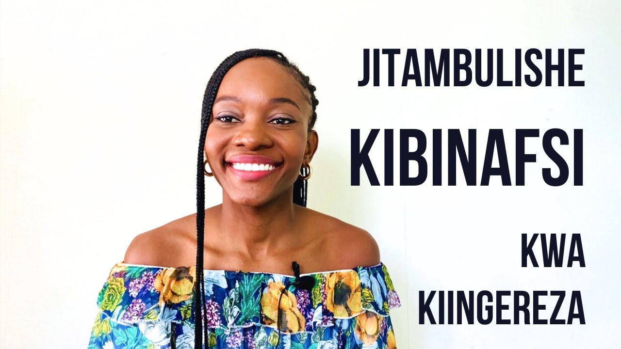 JITAMBULISHE KIBINAFSI KUJENGA URAFIKI KWA KIINGEREZA