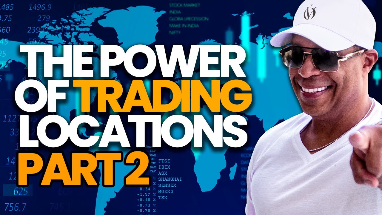 The Power Of Trading Locations Part 2 // The Fabulous 4 Concept Explained
