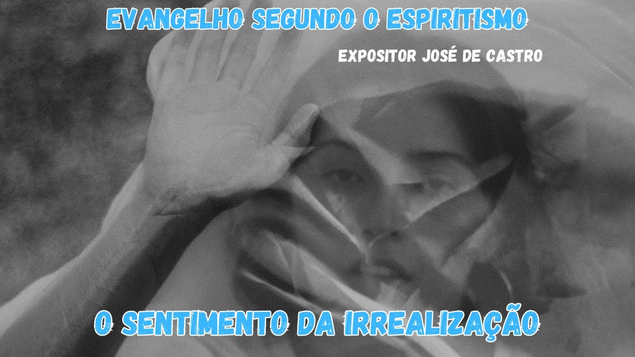 O sentimento da irrealização