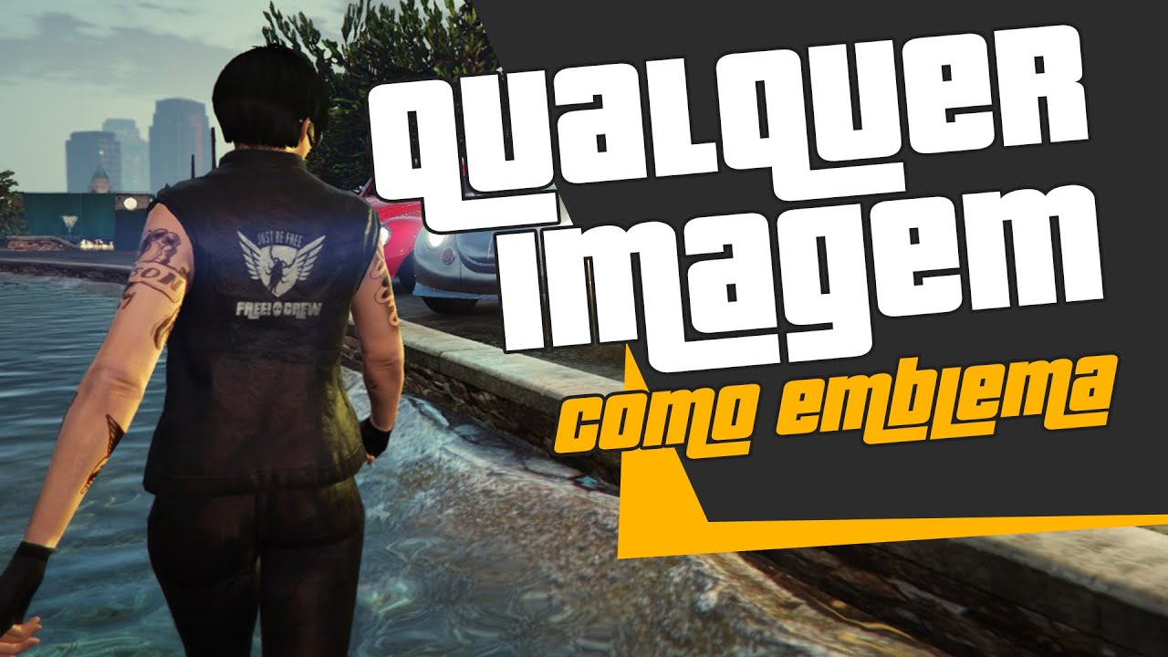 Qualquer imagem como emblema - Comando GTA Online