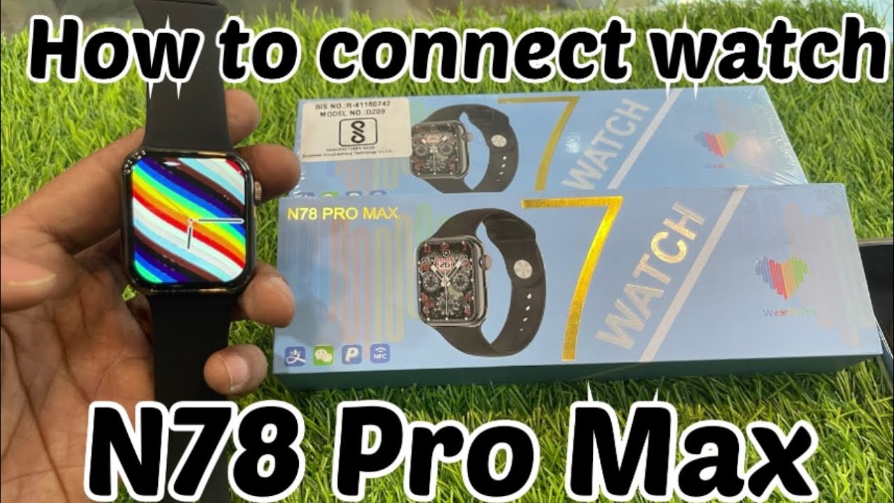 How to connect watch with Mohile N78 pro max smart watch   #watch #wearfitpro