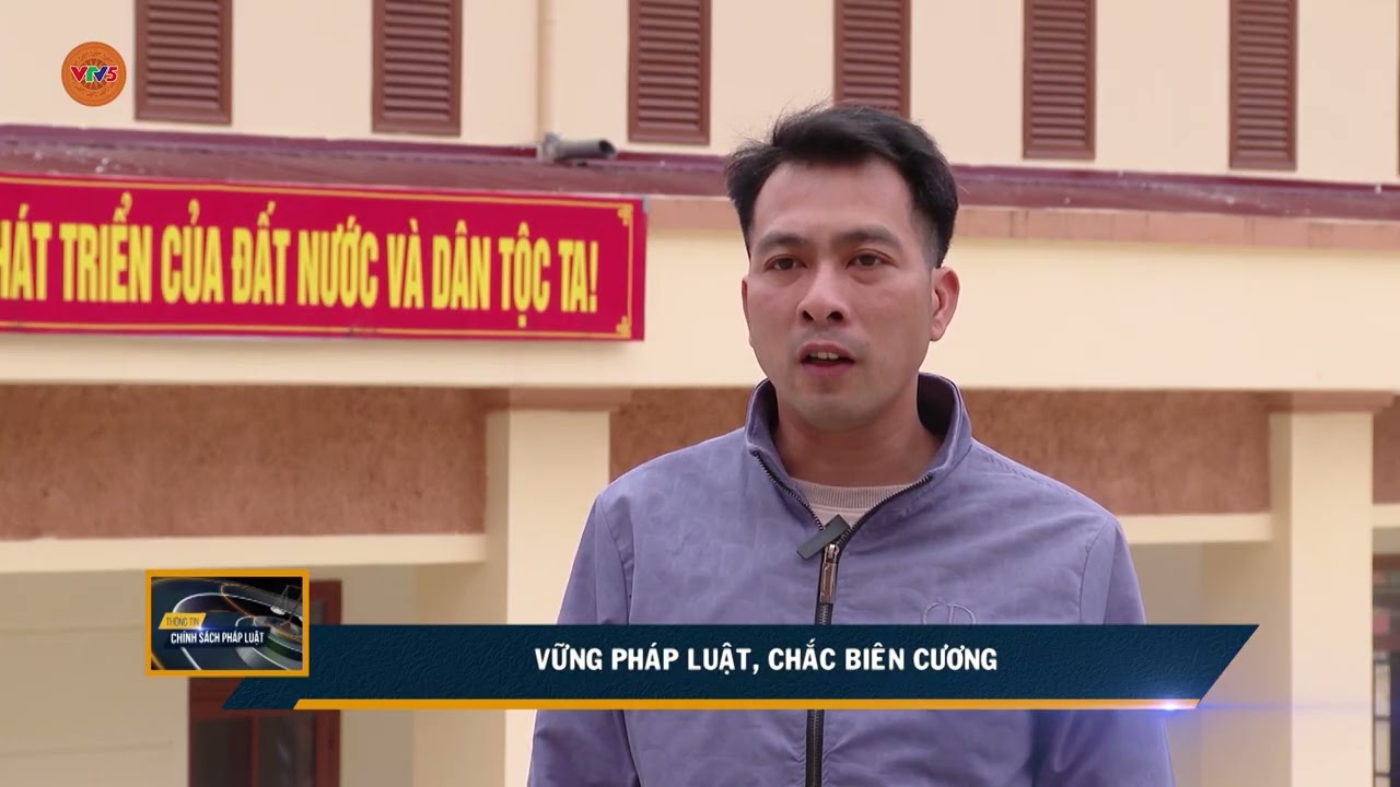 VỮNG PHÁP LUẬT, CHẮC BIÊN CƯƠNG | VTV5