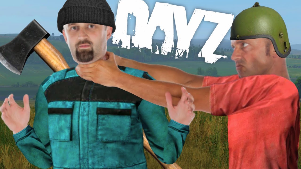 I Can't Be Trusted in DayZ