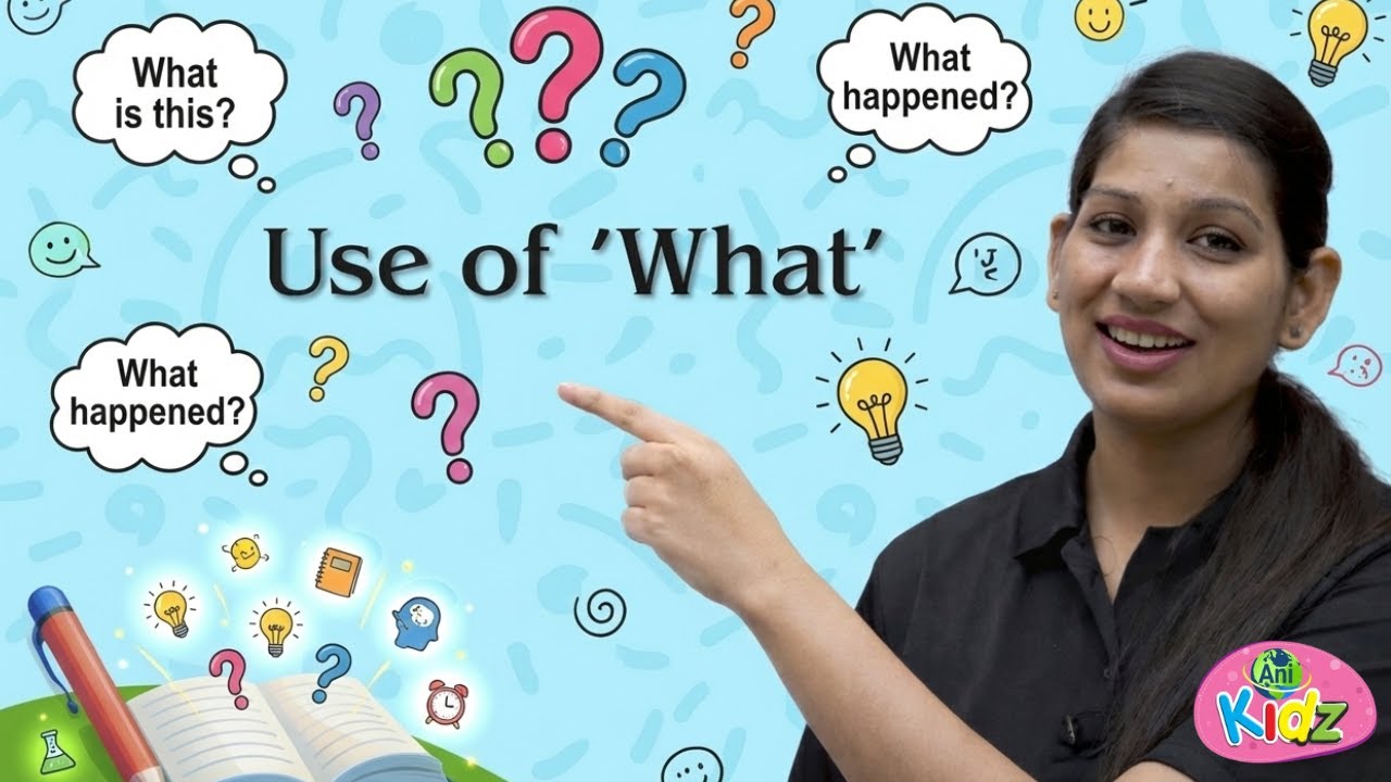 Learn Use of What | Easy English Grammar for Children | Anikidz